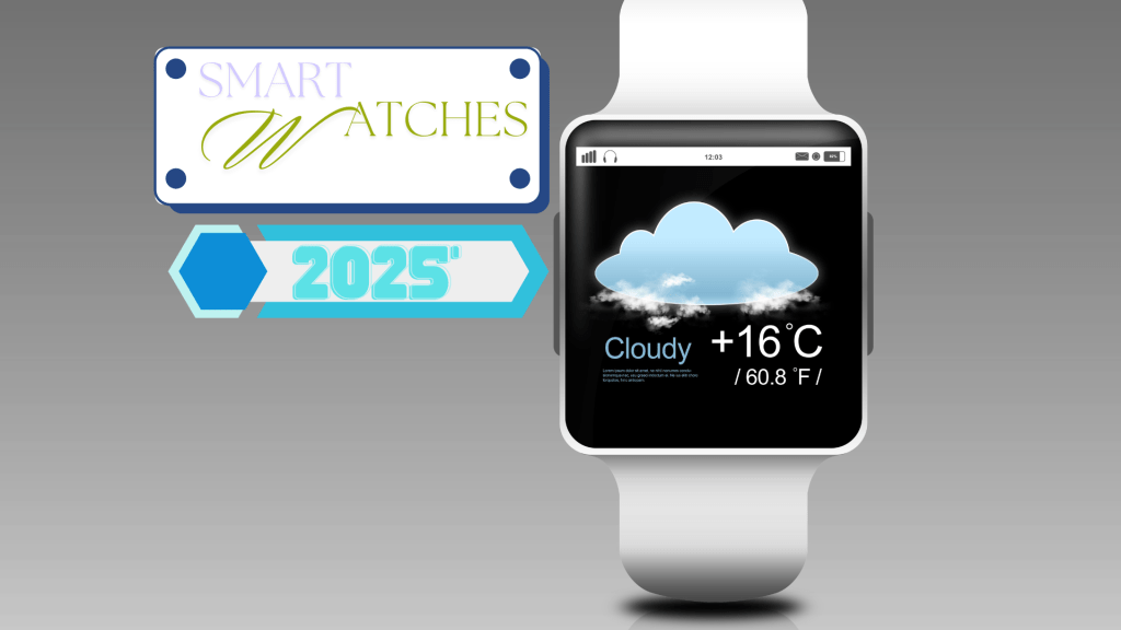 Smart Watches