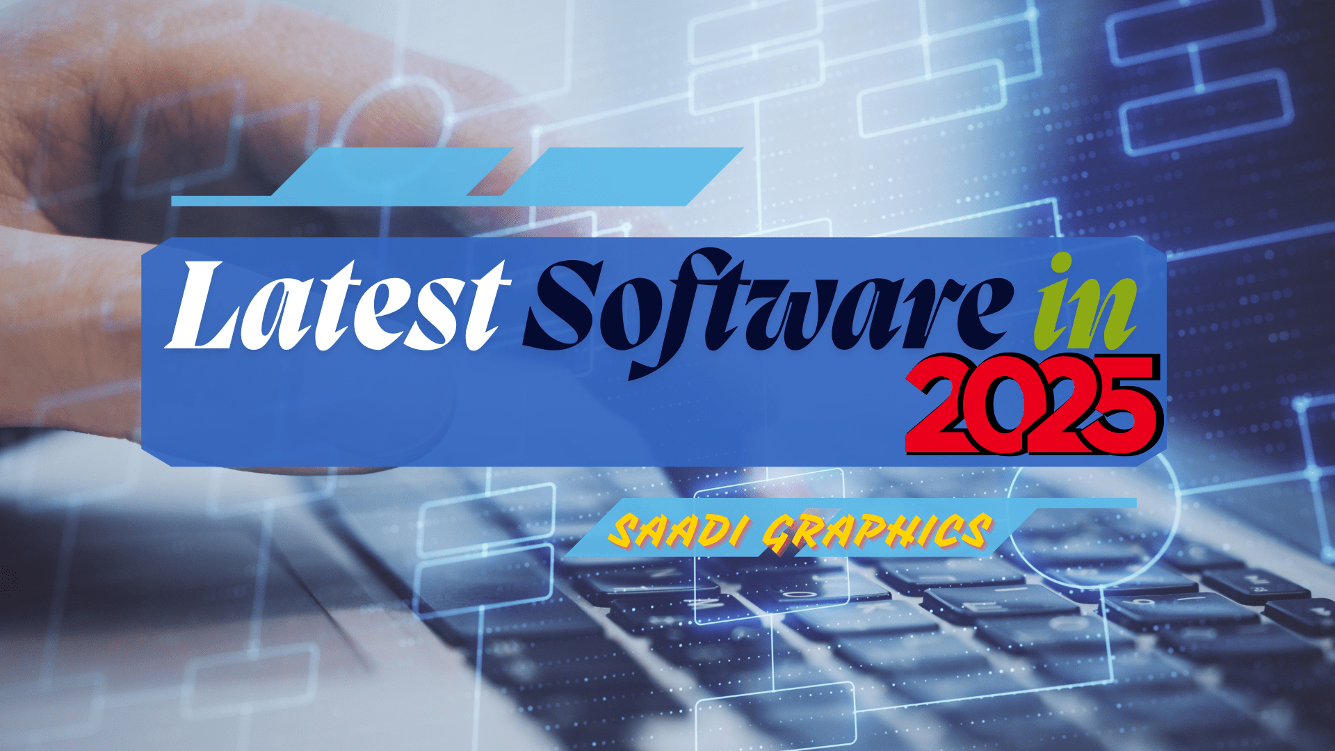 Latest Software