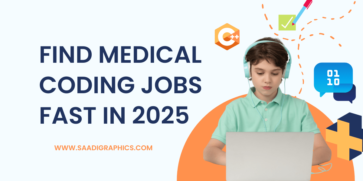 Medical Coding Jobs Fast in 2025