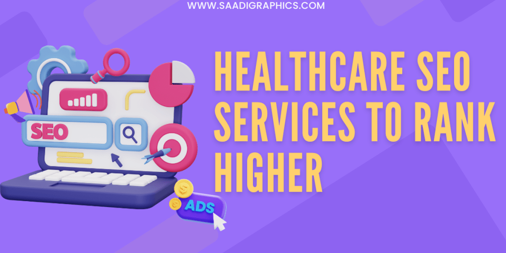 Healthcare SEO Services to Rank Higher