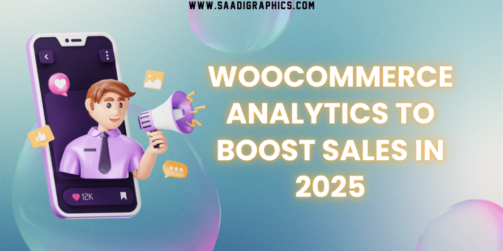 WooCommerce Analytics to Boost Sales